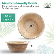 Load image into Gallery viewer, Chic Leaf 100% Compostable Mini Bowls Disposable Palm Leaf Bowls Like Bamboo 2.5 Inch Round (150 pc) - Eco Friendly Condiments and Sauces Dipping Bowls - Bulk Biodegradable Bowls For Charcuterie
