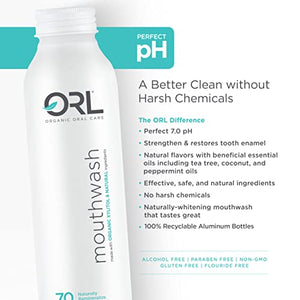 ORL Natural & Organic Mouthwash Uniquely Formulated to Clean Your Mouth Whiten Your Teeth Strengthen Tooth Enamel