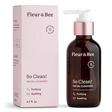 Load image into Gallery viewer, FLEUR &amp; BEE Face Wash | 100% Vegan &amp; Cruelty Free | Non Drying, Gentle, Daily Use | Dermatologist Tested Facial Cleanser with Natural and Organic Ingredients | So Clean (3.7 Fl Oz)
