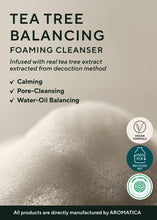 Load image into Gallery viewer, AROMATICA Tea Tree Balancing Foaming Cleanser 6.35oz / 180g, Vegan, EWG VERIFIED, Packaging may vary
