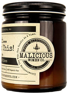 Malicious Women Candle Co - Bitch…You Got This!, Pink Chandelier Infused with Positive Vibes, All-Natural Soy Candle, 9 oz